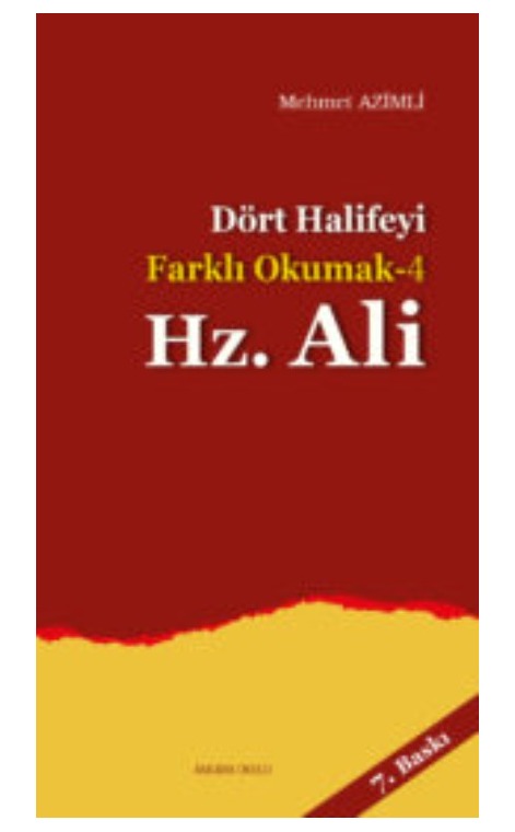 Dört Halifeyi Farklı Okumak 4- Hz.Ali -177