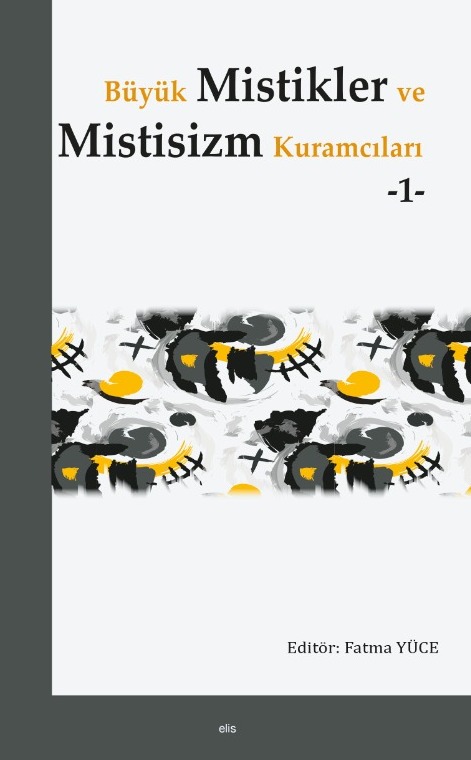 Büyük Mistikler ve Mistisizm Kuramcıları -1- -184