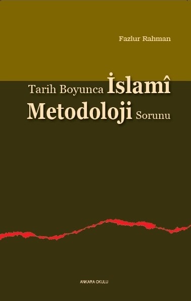Tarih Boyunca İslami Metodoloji Sorunu -1