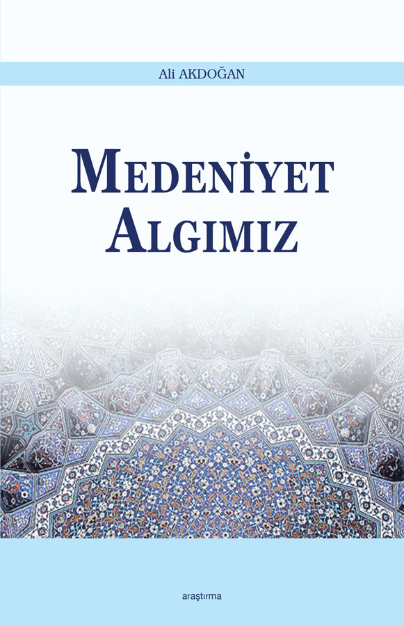 Medeniyet Algımız -159