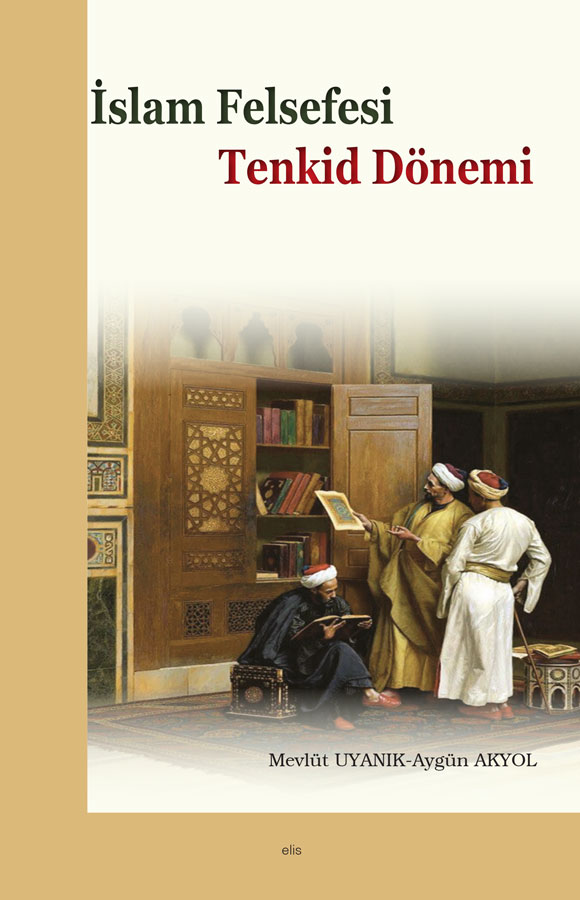 İslam Felsefesi: Tenkid Dönemi -112