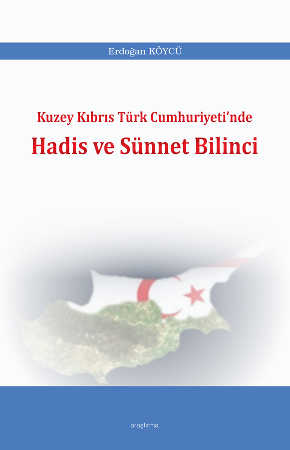Kuzey Kıbrıs Türk Cumhuriyeti’nde Hadis ve Sünnet Bilinci -167