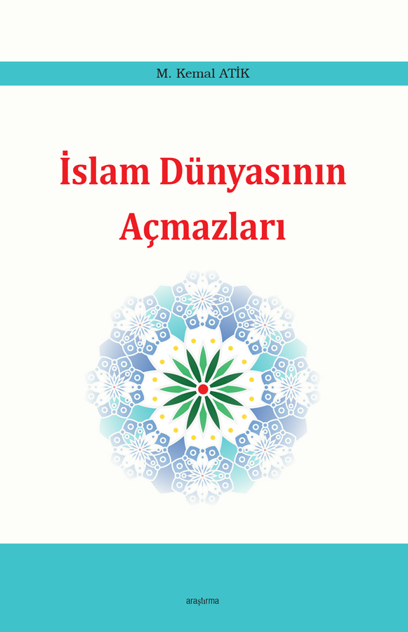 İslam Dünyasının Açmazları -176