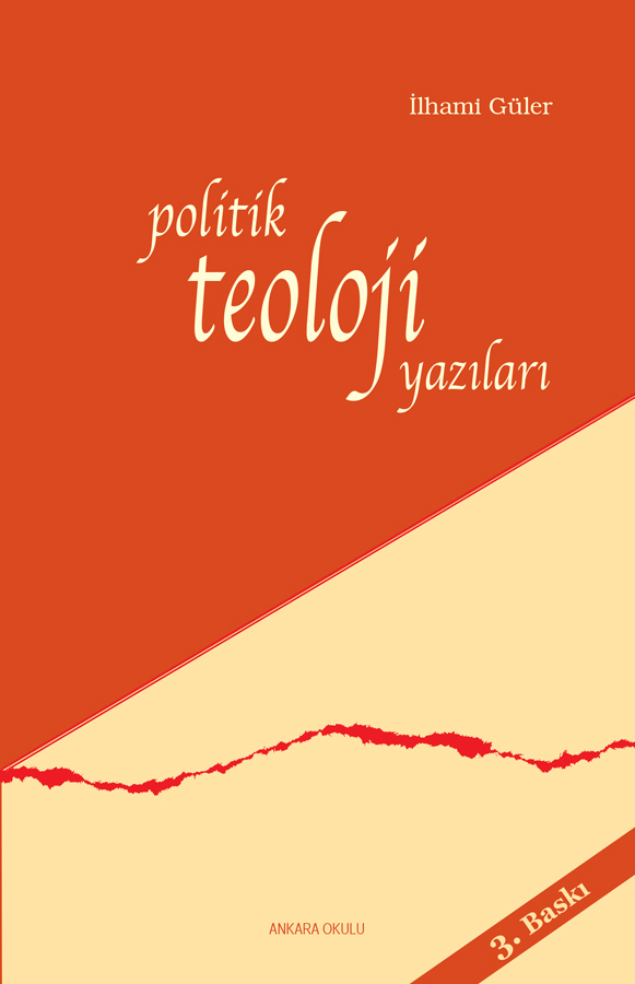 Politik Teoloji Yazıları -128