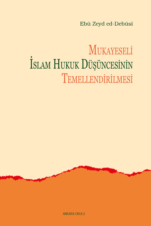 Mukayeseli İslam Hukuk Düşüncesinin Temellendirilmesi -56
