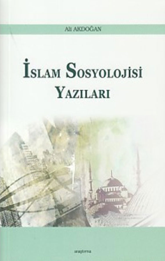 İslam Sosyolojisi Yazıları -146
