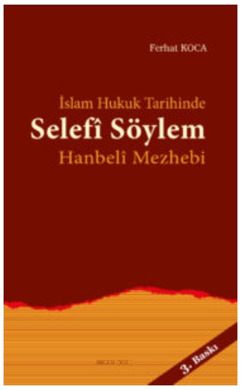 İslam Hukuk Tarihinde Selefi Söylem Hanbeli Mezhebi -43