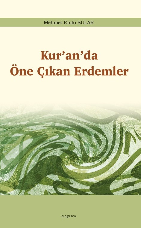 Kur’an’da Öne Çıkan Erdemler -314