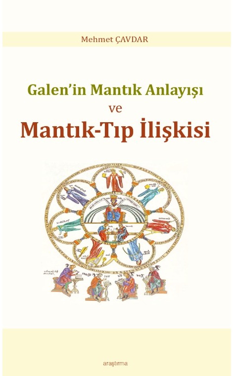 Galen’in Mantık Anlayışı ve Mantık-Tıp İlişkisi -316