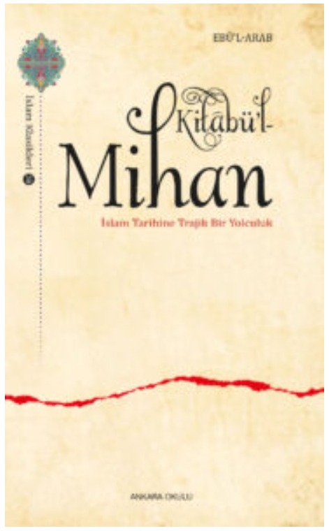 Kitâbü’l-Mihan İslam Tarihine Trajik Bir Yolculuk -418