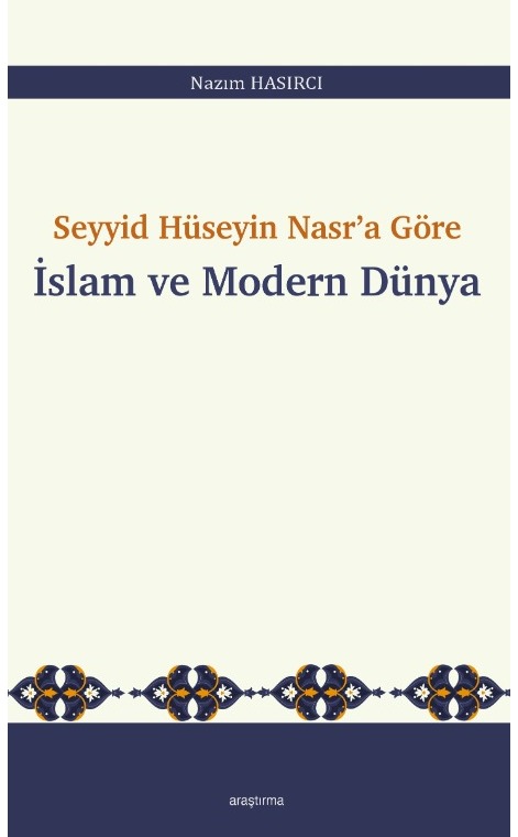Seyyid Hüseyin Nasr’a Göre  İslam ve Modern Dünya -304