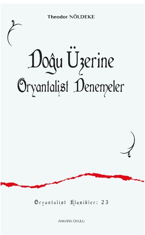 Doğu Üzerine Oryantalist Denemeler -485