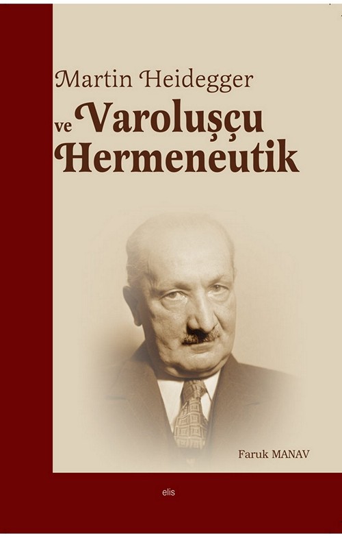 Martin Heidegger ve Varoluşçu Hermeneutik -71