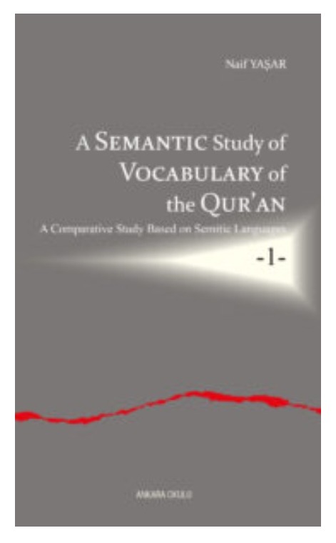 A Semantic Study of Vocabulary of the Qur’an -1- -431/1