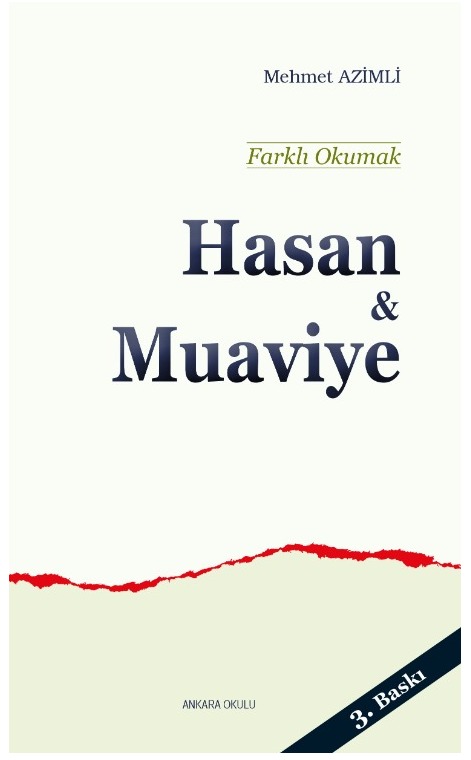 Farklı Okumak: Hasan ve Muaviye -216