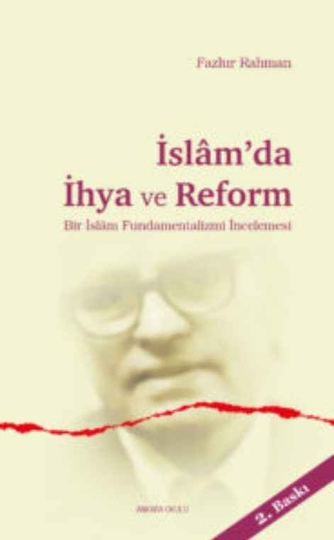 İslam’da İhya ve Reform (Baskısı Yok; Basılacak) -100
