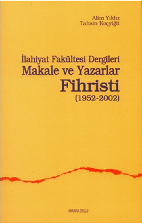 İlahiyat Fakültesi Dergileri Makale ve Yazarlar Fihristi(1952-2002) -57