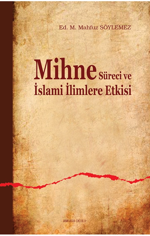 Mihne Süreci ve İslami İlimlere Etkisi -156