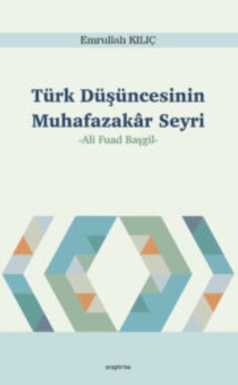 Türk Düşüncesinin Muhafazakâr Seyri -296