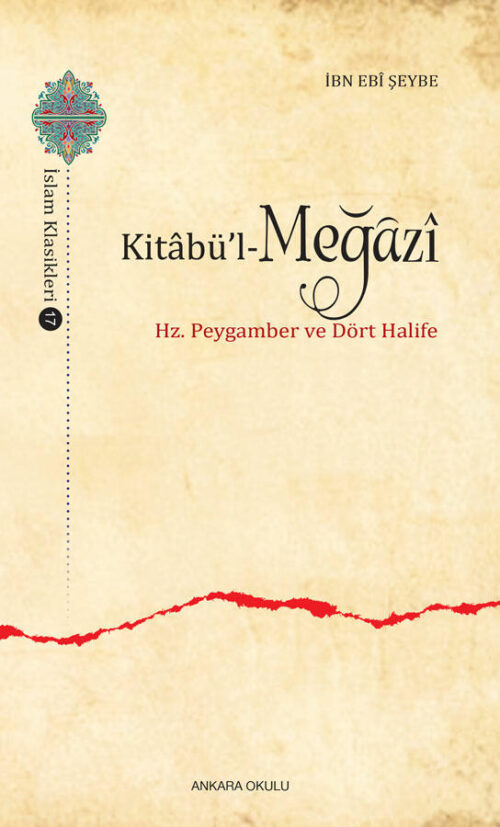 Kitabul MegazI Hz.Peygamber ve Dort Halife