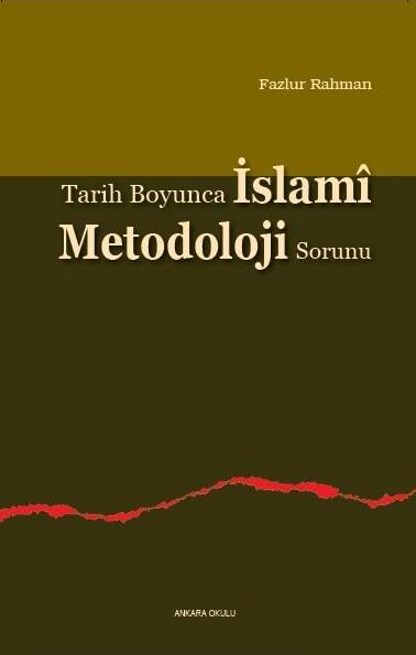 Tarih Boyunca Islami Metodoloji Sorunu1